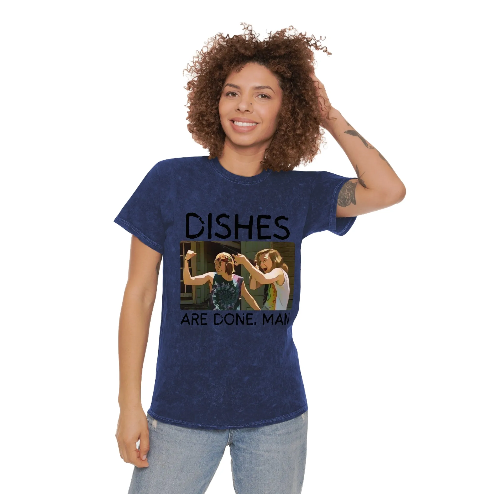 Dishes Are Done Man - Unisex Mineral Wash T-Shirt