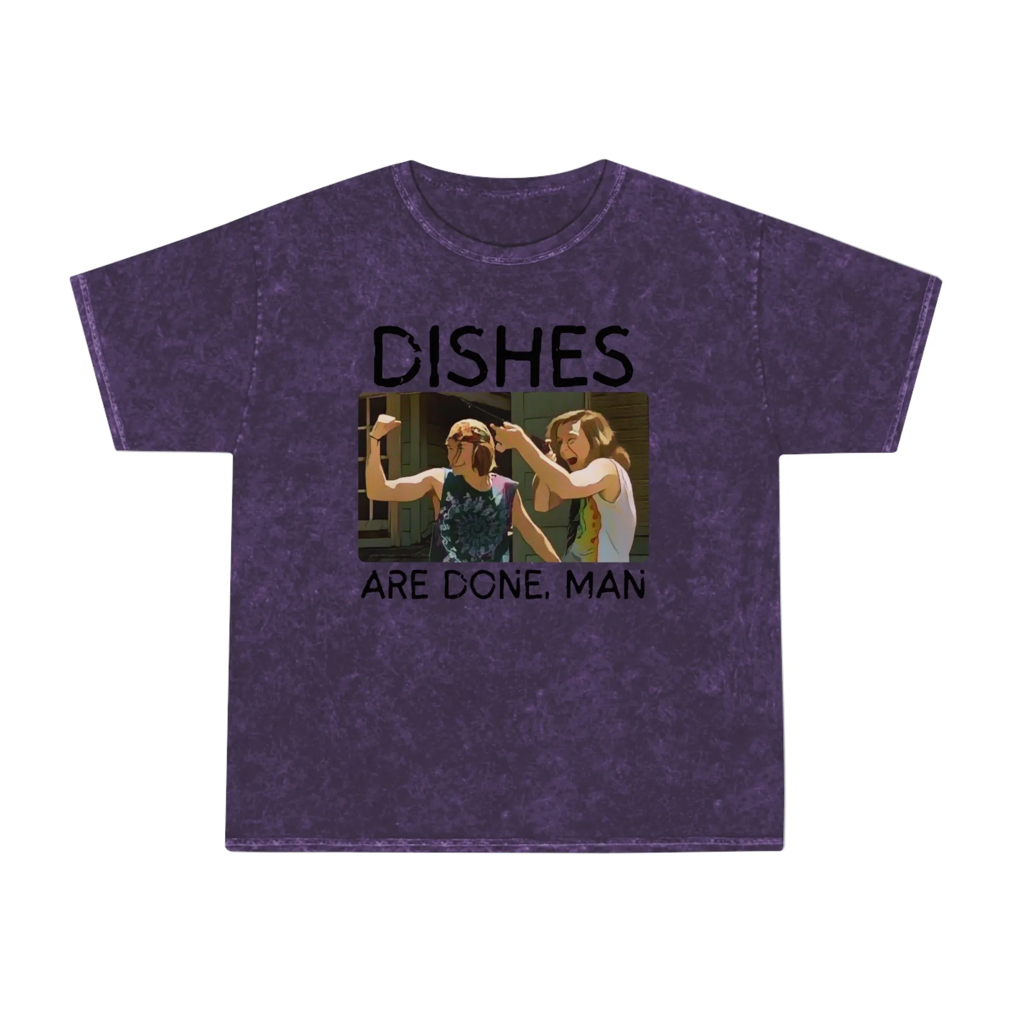 Dishes Are Done Man - Unisex Mineral Wash T-Shirt