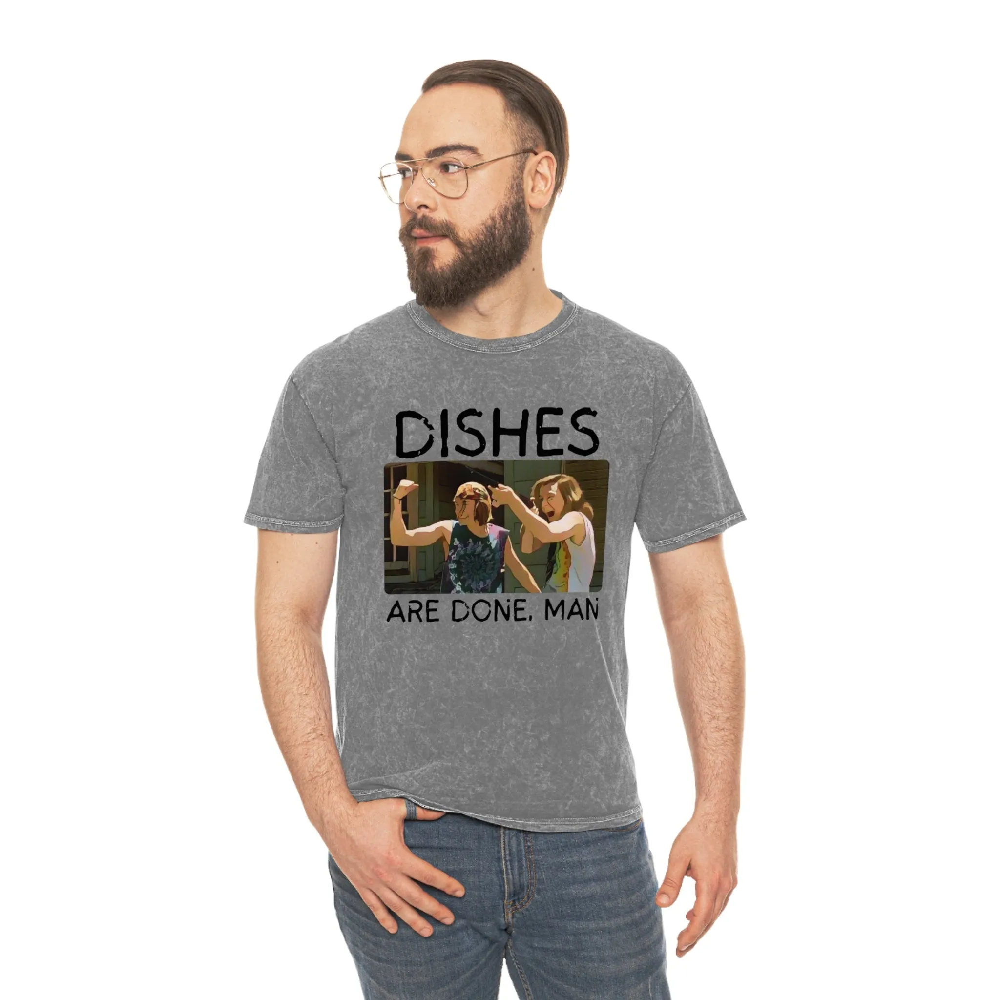 Dishes Are Done Man - Unisex Mineral Wash T-Shirt