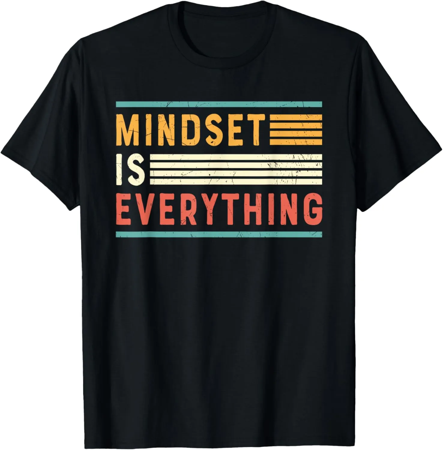 Everything Is Mindset Inspirational Mind Motivational Quote T-Shirt
