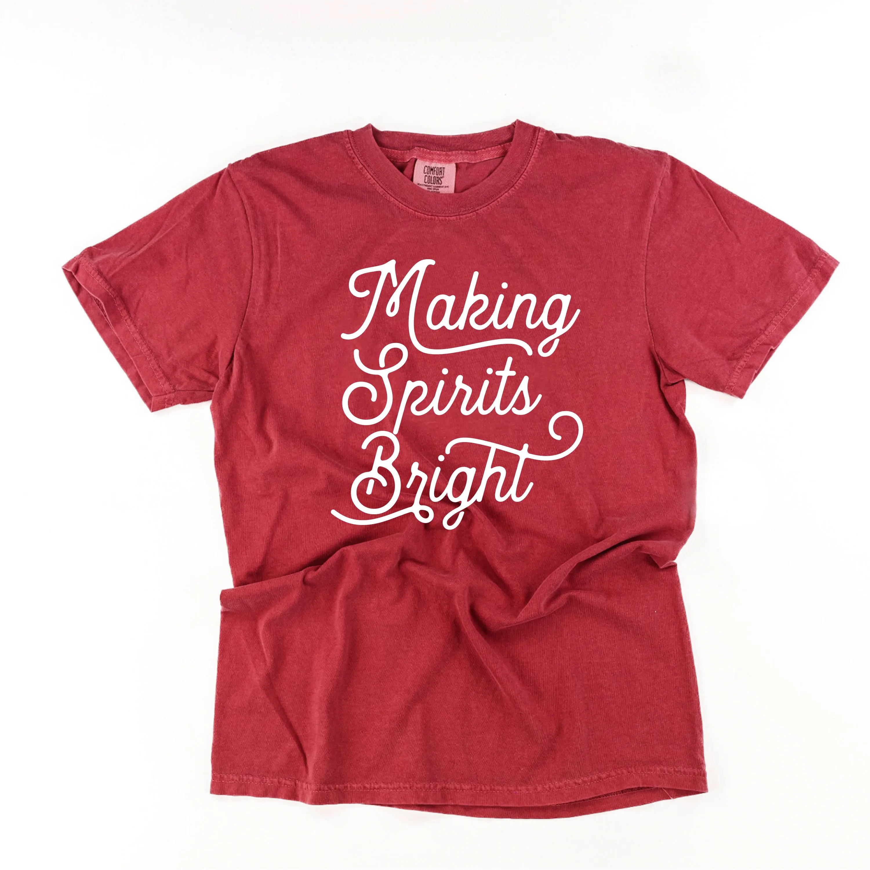 Making Spirits Bright - Comfort Colors Tee