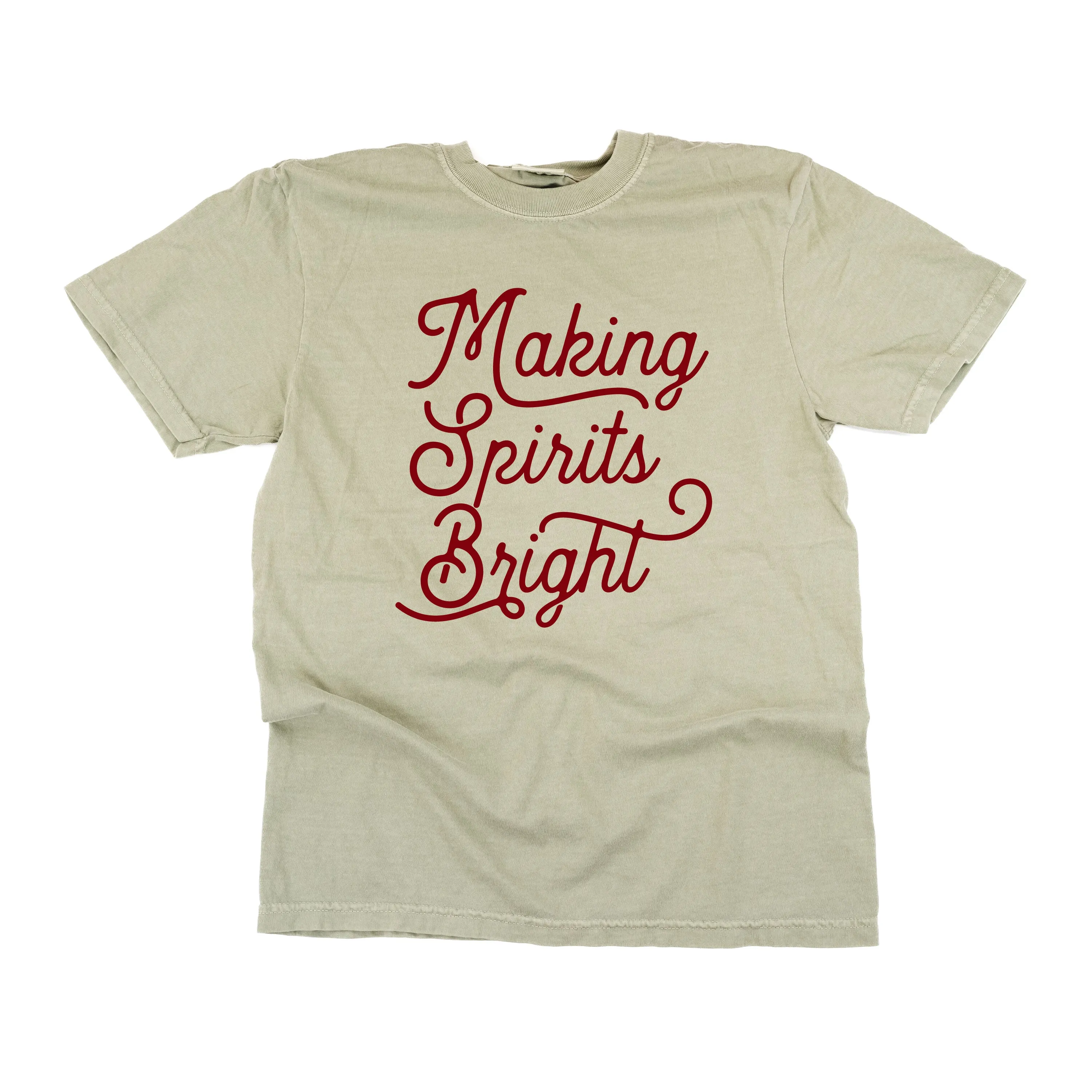 Making Spirits Bright - Comfort Colors Tee