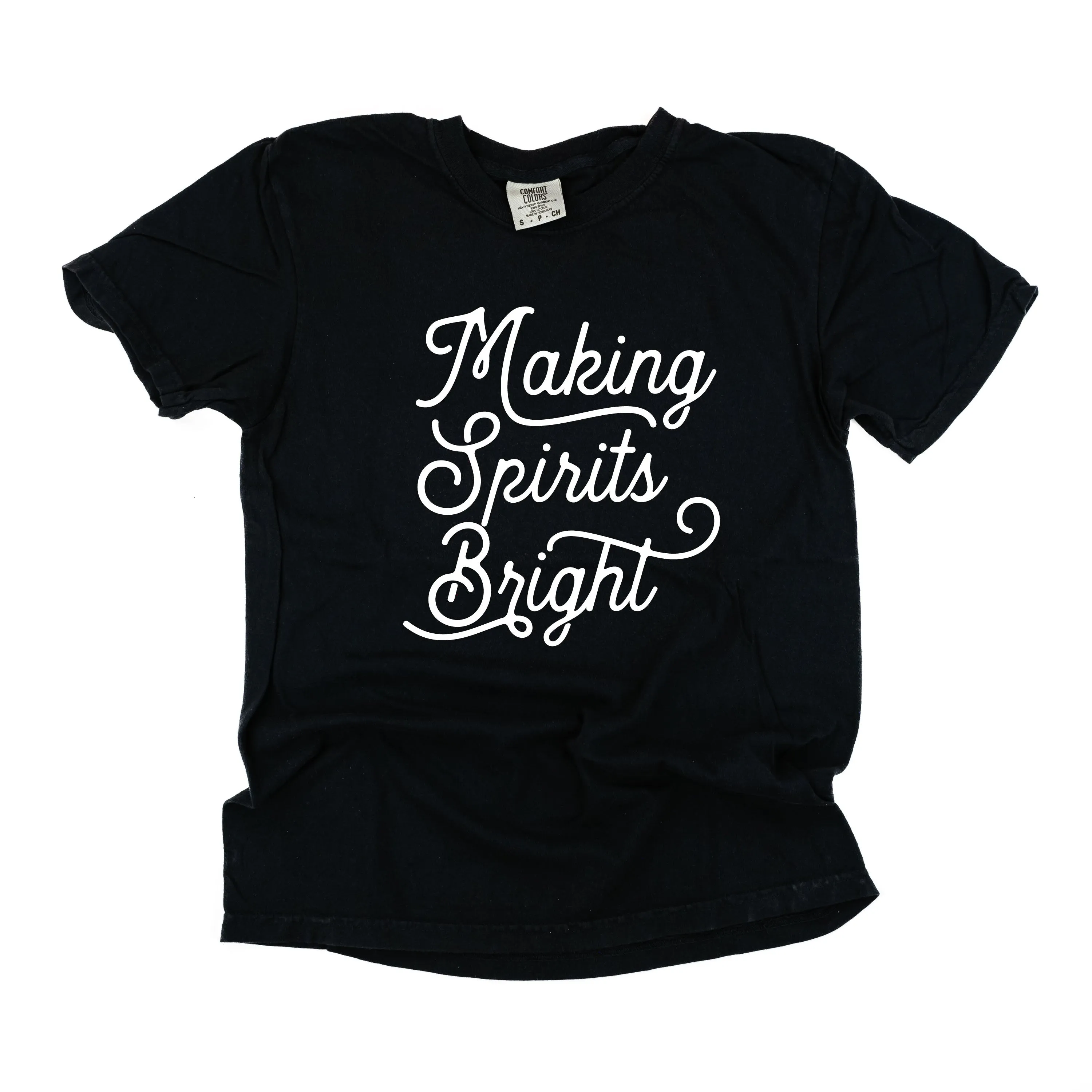Making Spirits Bright - Comfort Colors Tee