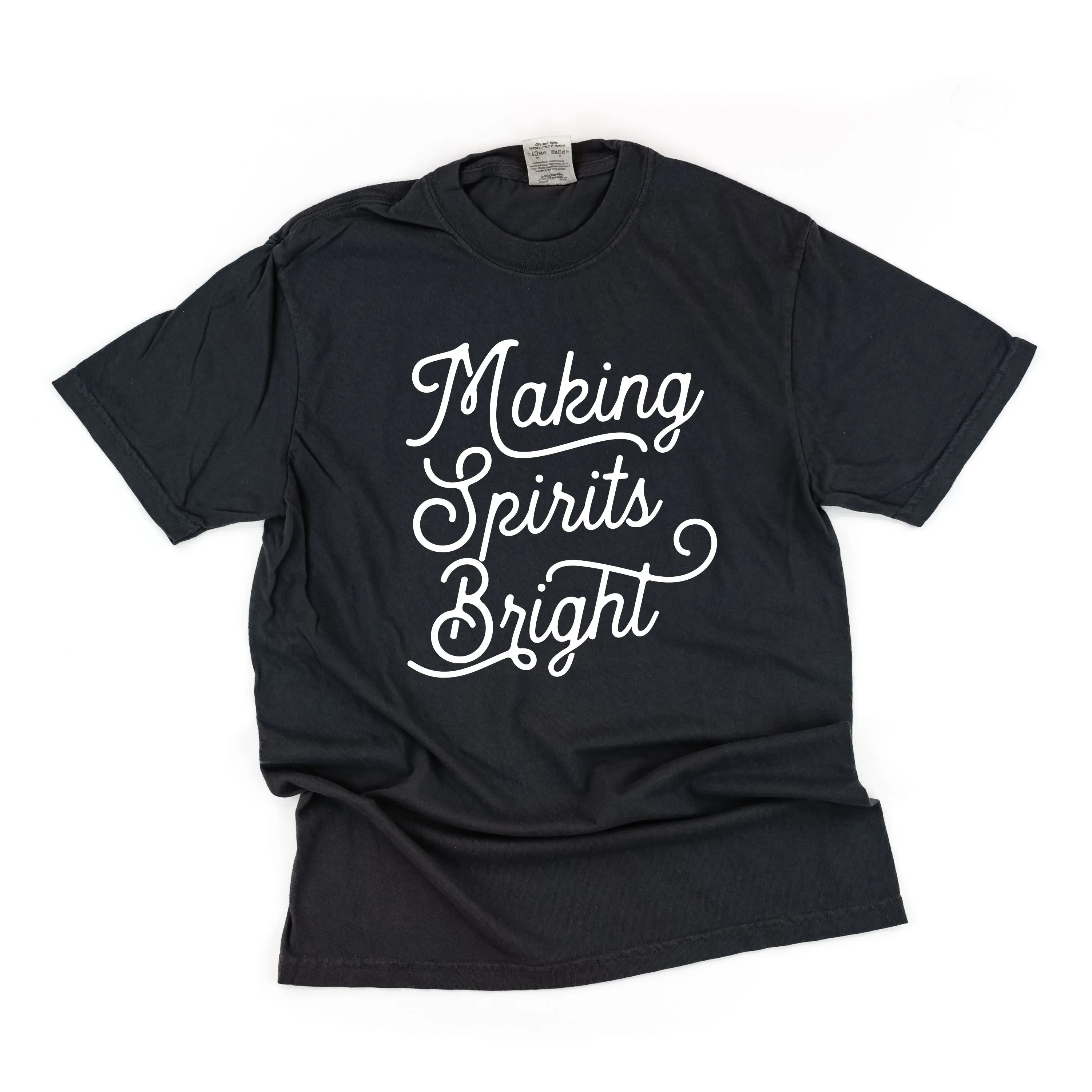 Making Spirits Bright - Comfort Colors Tee