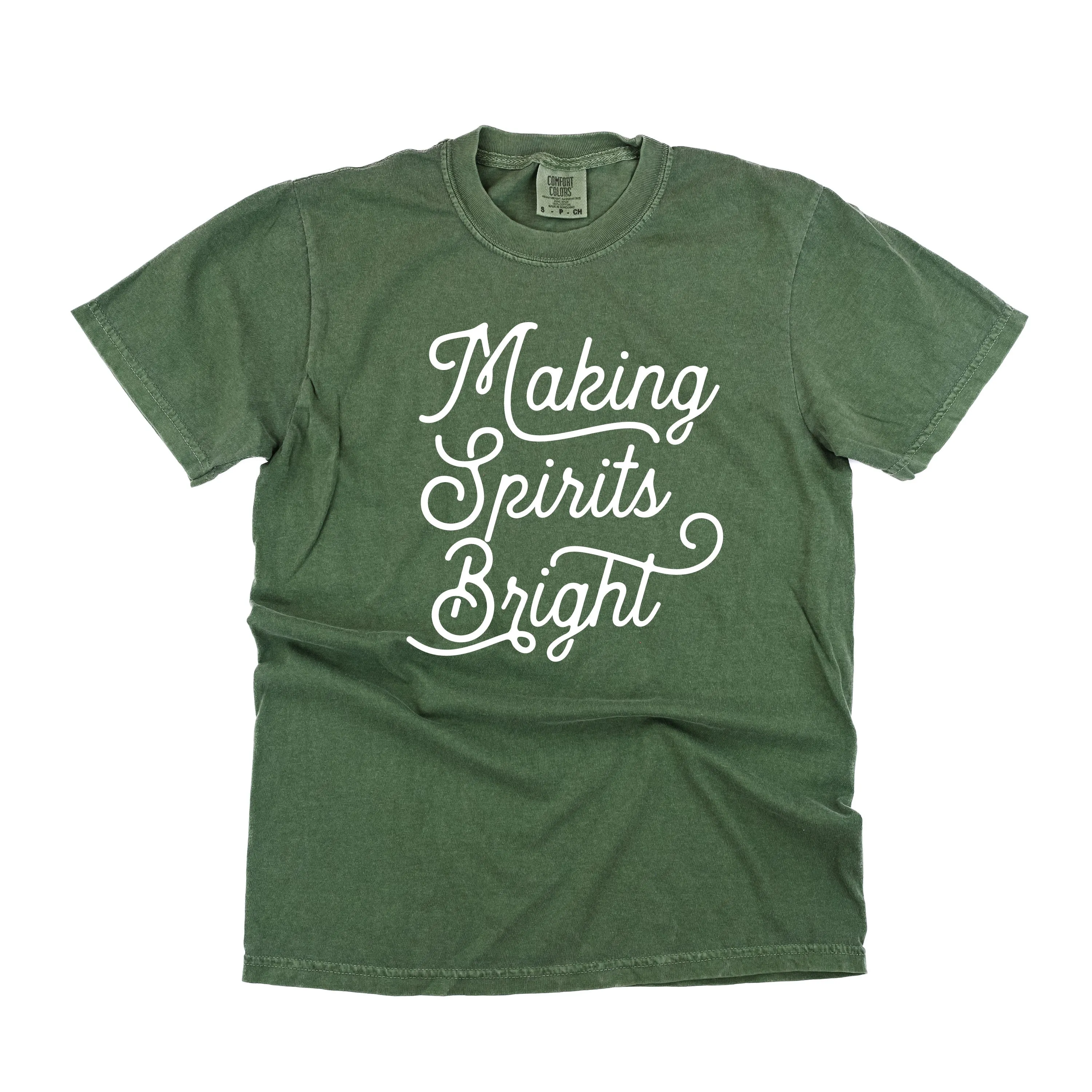 Making Spirits Bright - Comfort Colors Tee