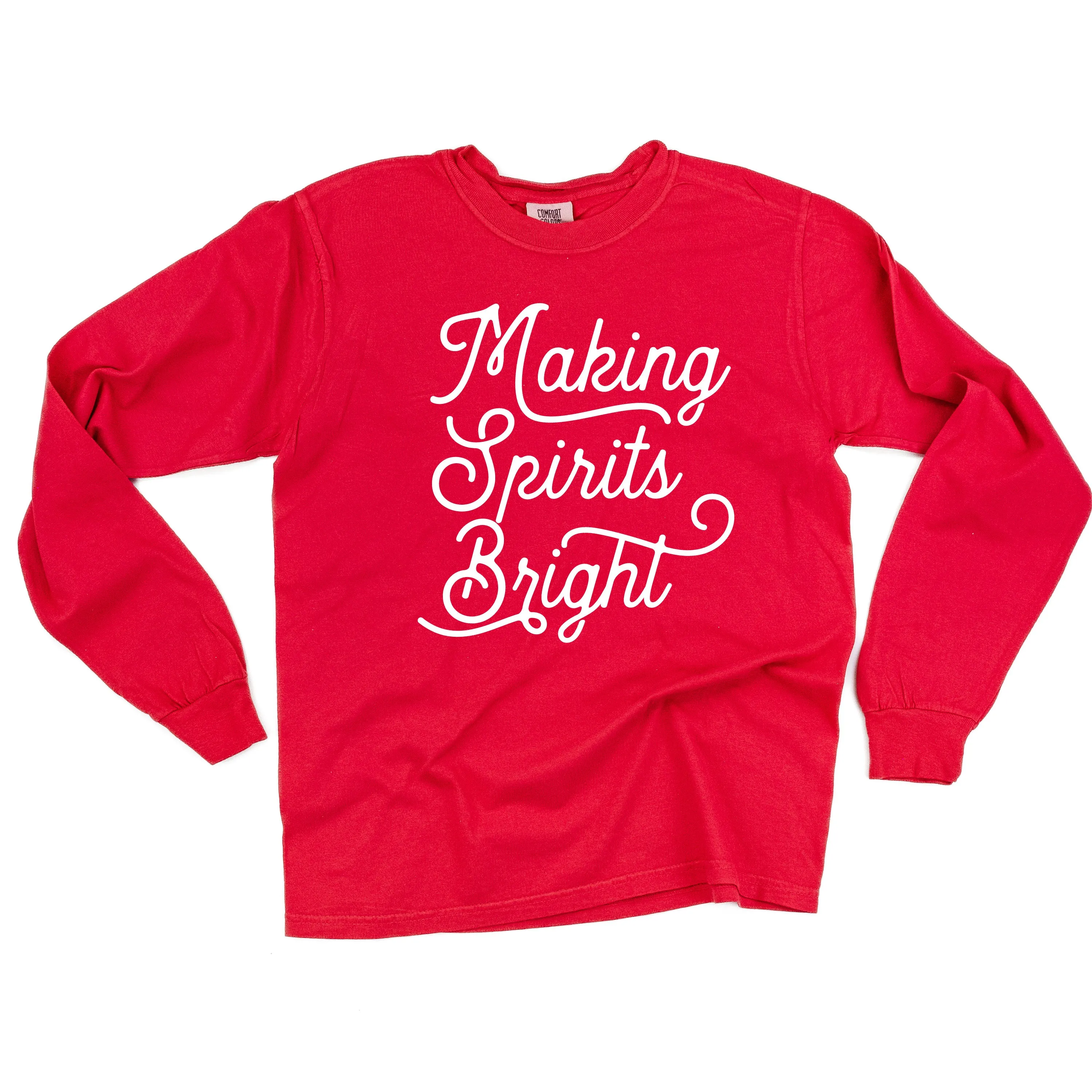 Making Spirits Bright - LONG SLEEVE Comfort Colors Tee