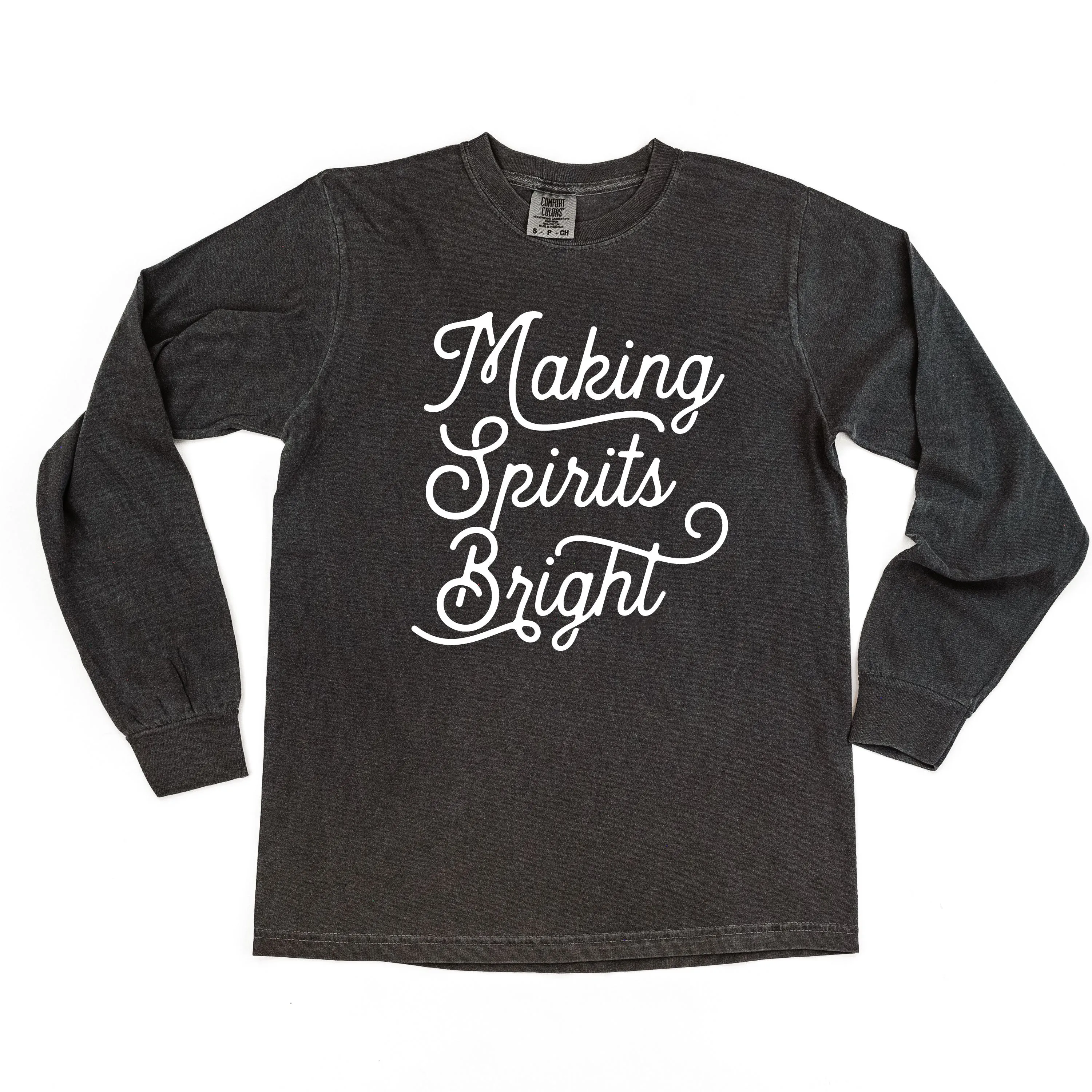 Making Spirits Bright - LONG SLEEVE Comfort Colors Tee