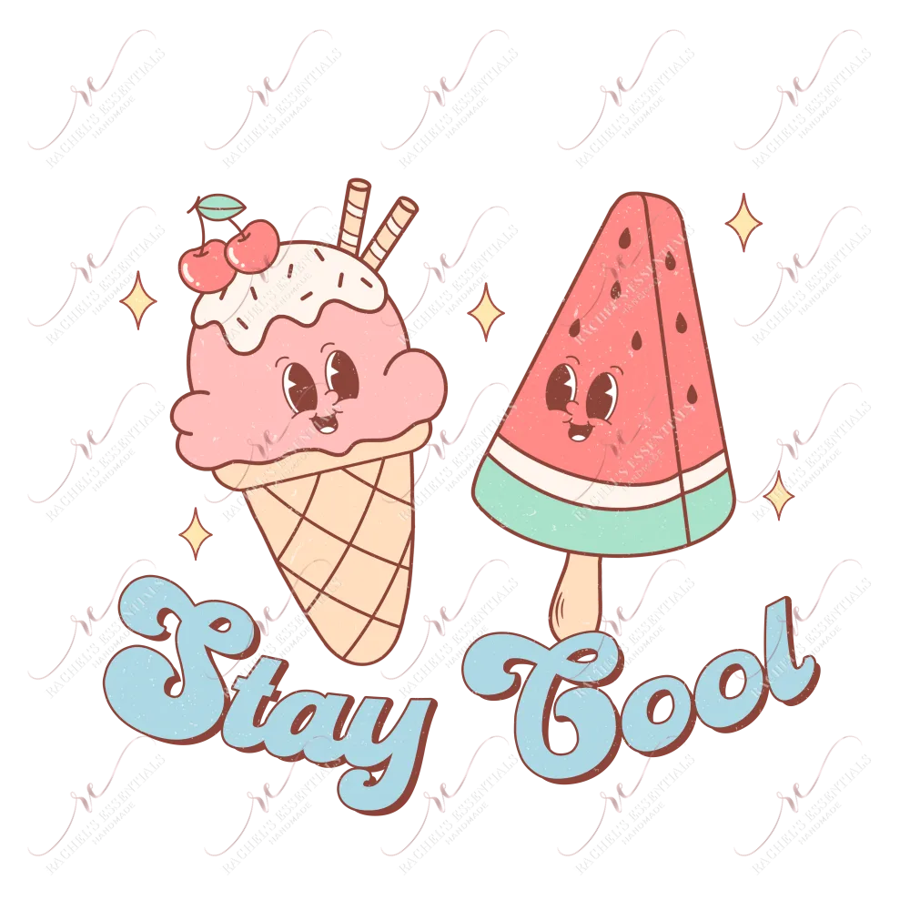 Stay Cool-ready to press sublimation transfer print