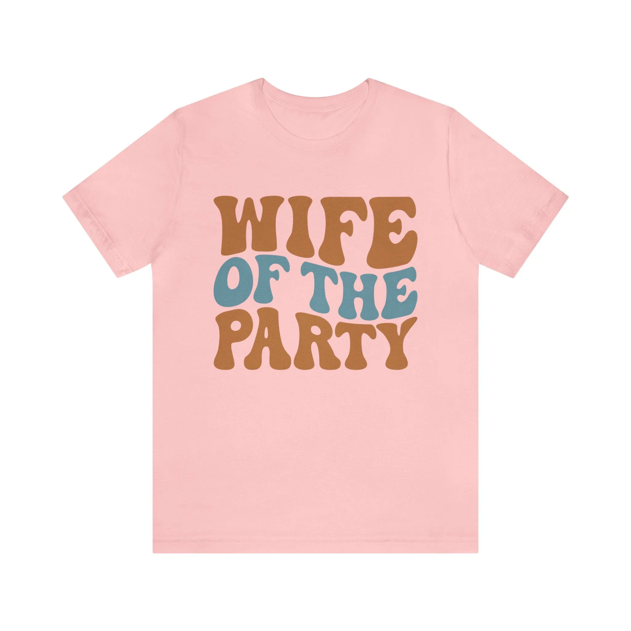 Wife of the Party Bachelorette Party Shirt, bachelorette party decorations, wife of the party decorations, Gift for Bachelorette Party