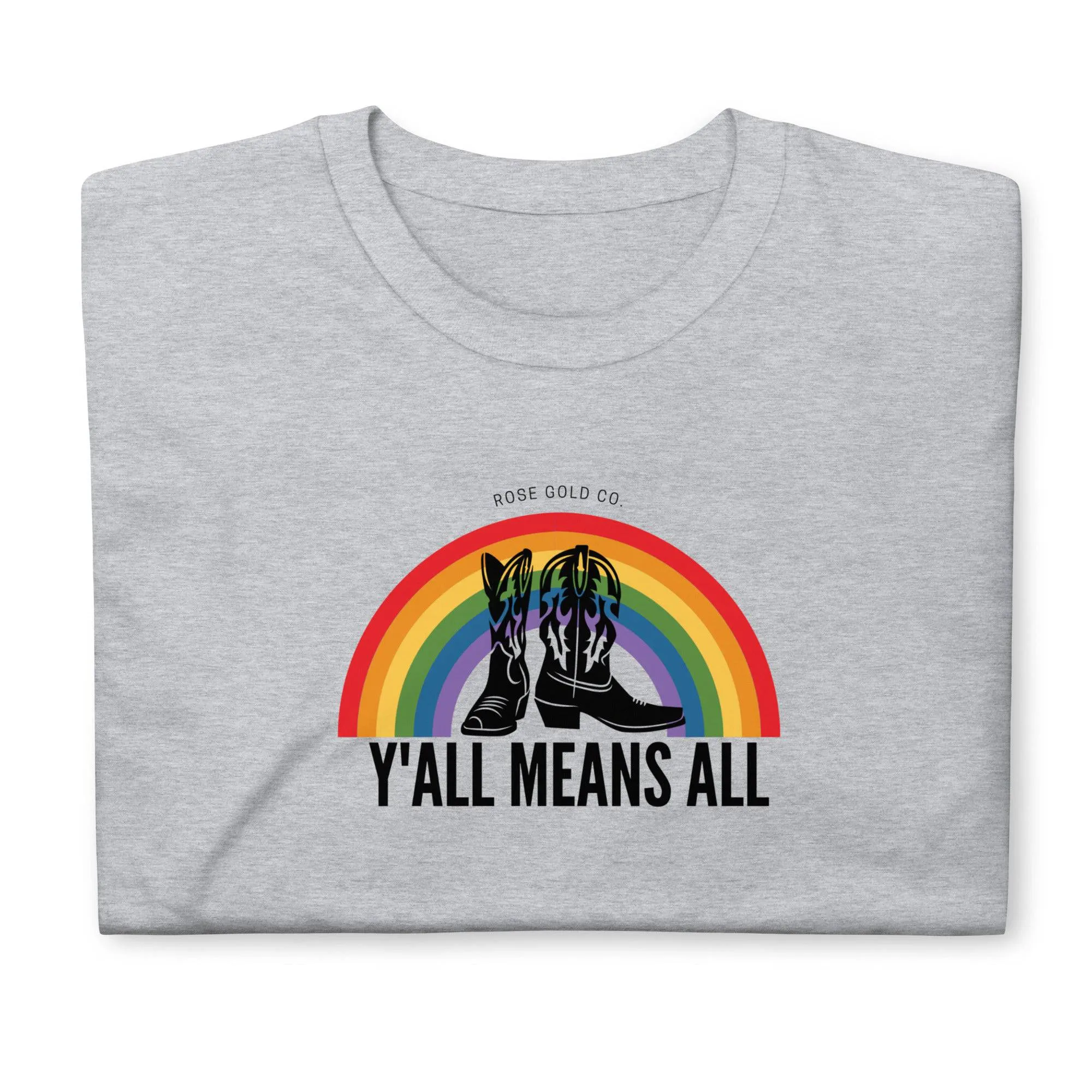 Y'all Means All Ally T-Shirt