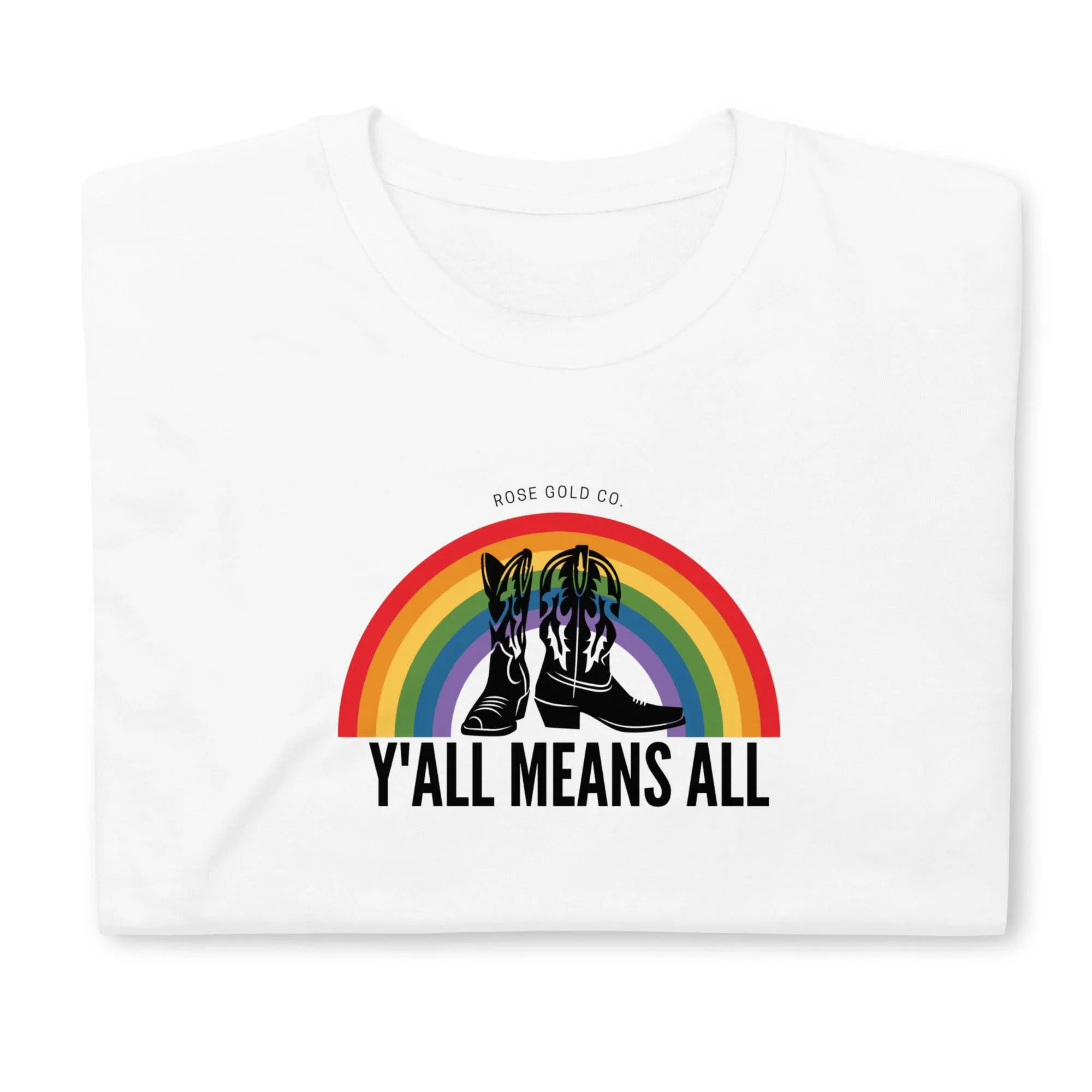 Y'all Means All Ally T-Shirt