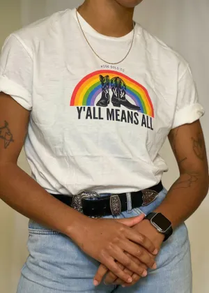 Y'all Means All Ally T-Shirt