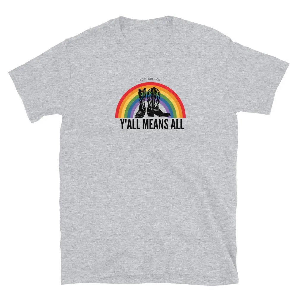 Y'all Means All Ally T-Shirt